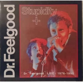 Stupidity + ( Dr. Feelgood Live 1976-1990 )