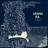 Lespri Ka : New Directions In Gwoka Music From Guadeloupe 1981​-​2010