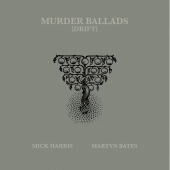 Murder Ballads (drift)