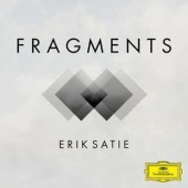 Satie - Fragments