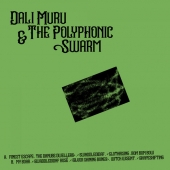 Dali Muru & The Polyphonic Swarm