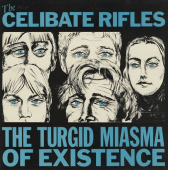 The Turgid Miasma Of Existence