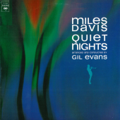 Quiet Nights - Arranged And Conducted By Gil Evans
