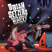 Brian Setzer's Rockabilly Riot! Osaka Rocka! Live In Japan 2016 