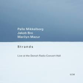 Strands / Live At Danish Radio Concert Hall