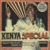 Kenya Special ( Selected East African Recordings From The 1970s & '80s )